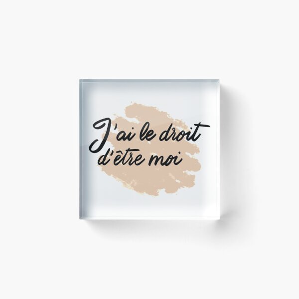 Item preview, I have the right to be me designed and sold by Volubile.