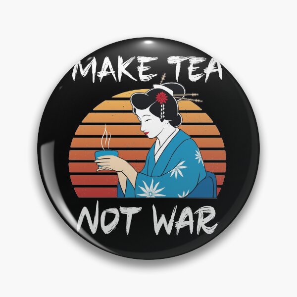 Item preview, Make tea not war designed and sold by Zagach Letters.