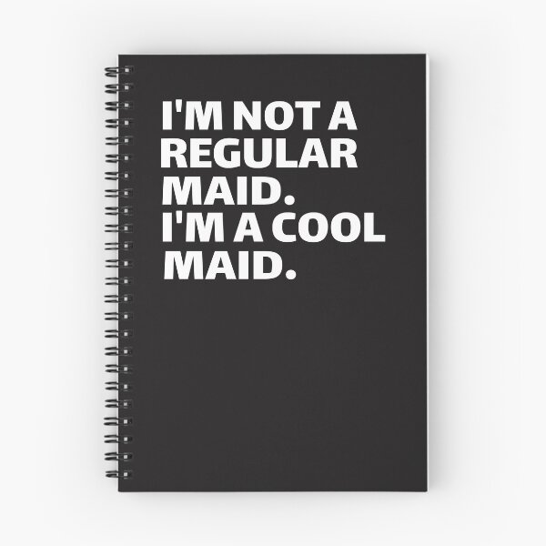 Item preview, I'm Not A Regular Maid I'm A Cool Maid Housekeeper designed and sold by dbreeze10.