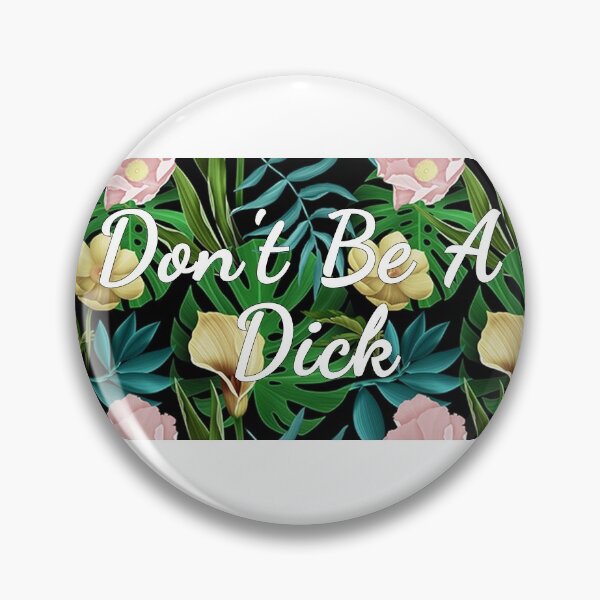 Item preview, Don't Be A Dick! designed and sold by elliebeth85.