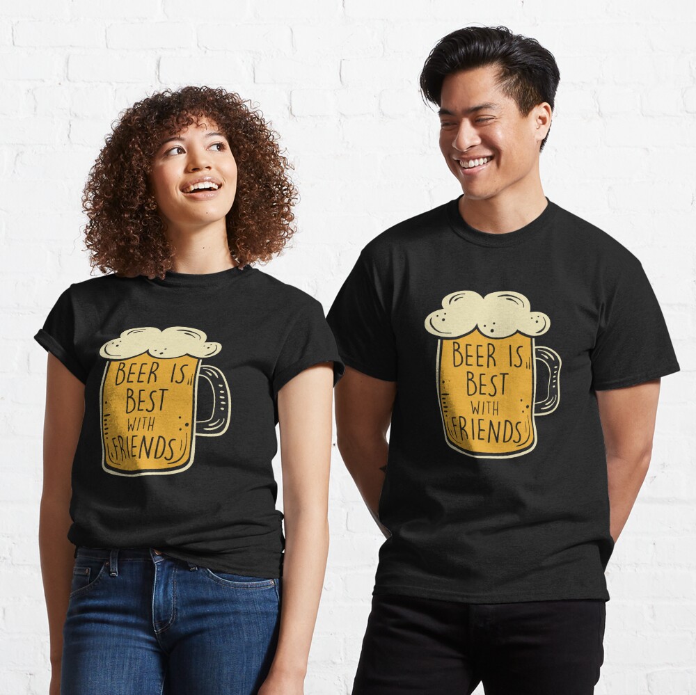 Discover Beer is best with friends Classic T-Shirt