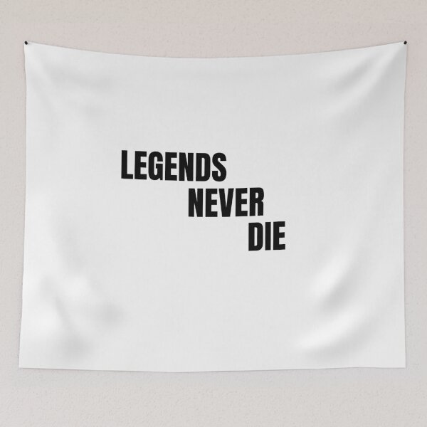 Item preview, Legends Never Die designed and sold by artclubcrew.