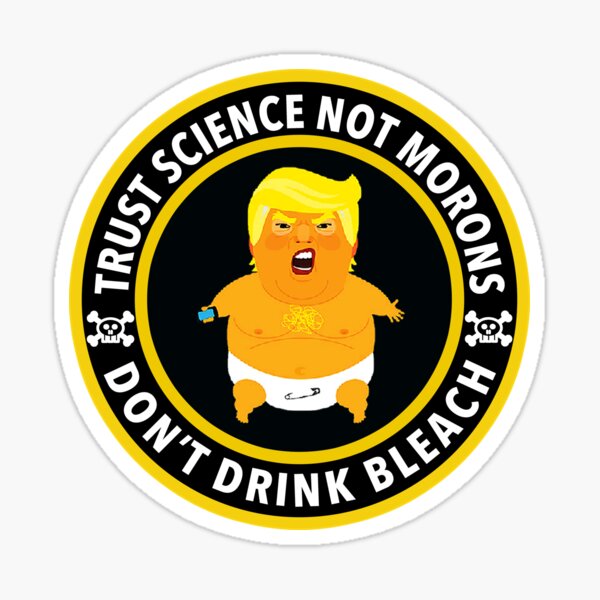 Vista previa del artículo con la obra «Confíe en la ciencia, no en los idiotas: no beba lejía», diseñado y vendido por Thelittlelord.