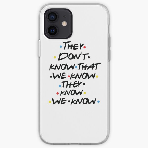 They Dont Know Phone Cases Redbubble