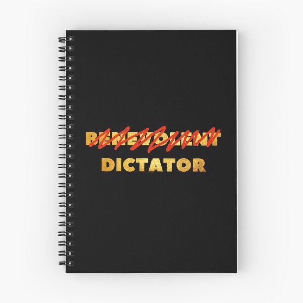 Item preview, Not so benevolent dictator designed and sold by DotorEaon.