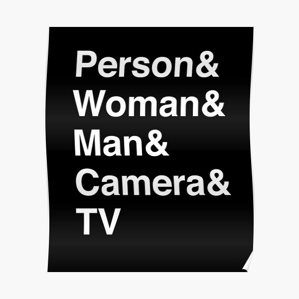 Person Woman Man Camera Tv Poster For Sale By Cwayers Redbubble 7932