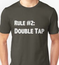 Rule #2 Double Tap Unisex T-Shirt