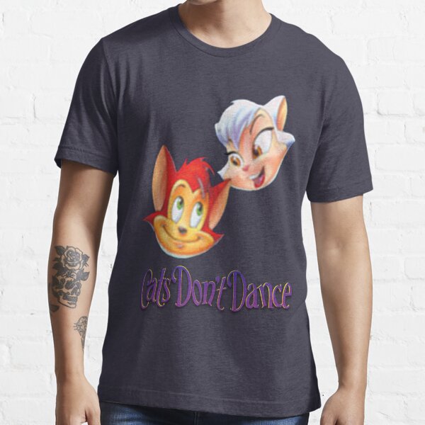 Cats Don't Dance Essential T-Shirt