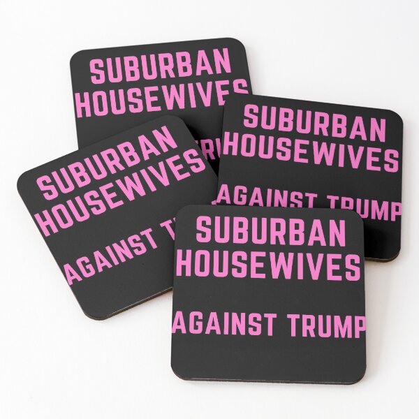 Item preview, Suburban Housewives Against Trump designed and sold by Zachary Hadley.