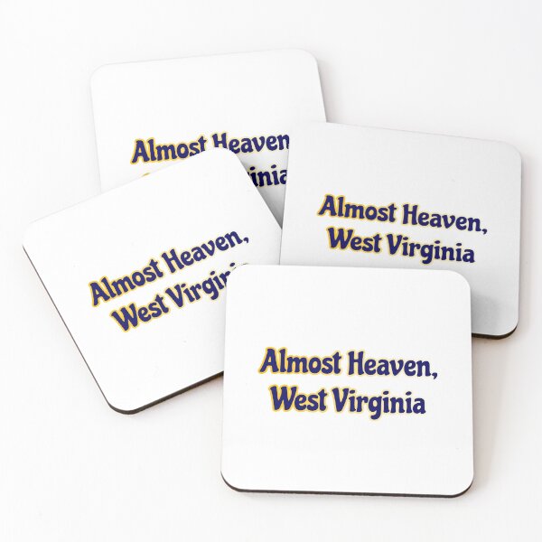 Item preview, Almost Heaven West Virginia  designed and sold by kaseybarrow.