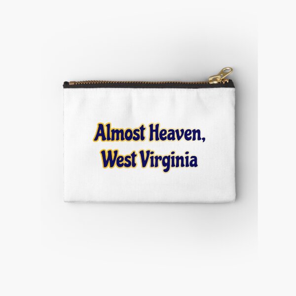Item preview, Almost Heaven West Virginia  designed and sold by kaseybarrow.