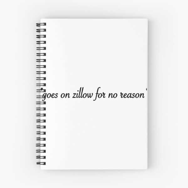 Item preview, *Goes on Zillow for no reason*  designed and sold by Aileenl07.