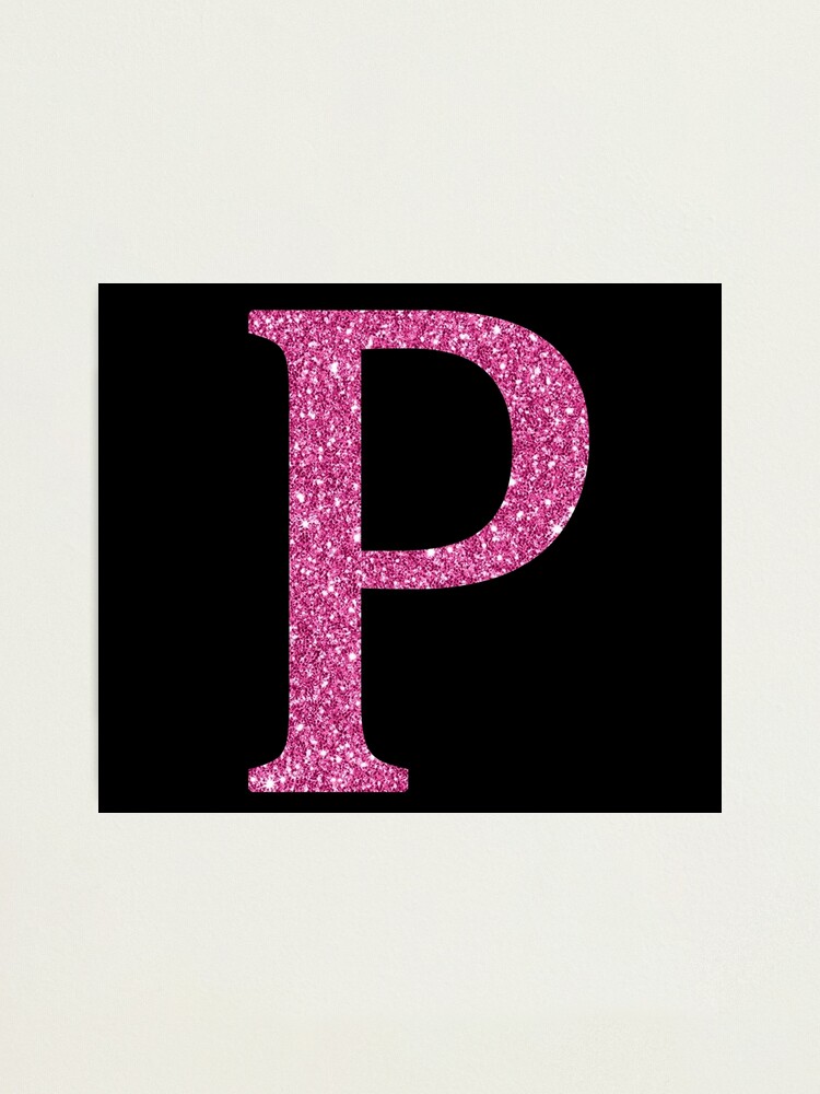 Pink Glitter Letter P Photographic Print for Sale by