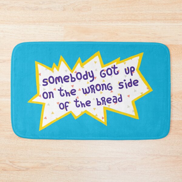 Item preview, Blue Phil DeVille somebody got up on the wrong side of the bread Logo Quote 90s Retro Birthday Design Cartoon designed and sold by Sunny Collections.