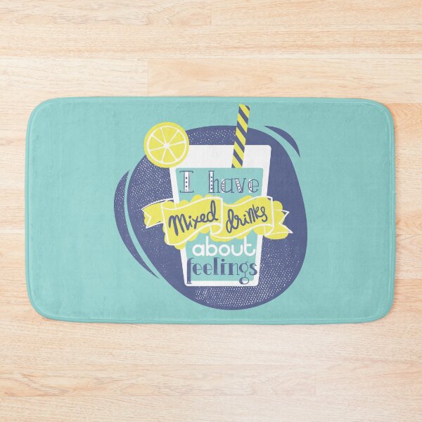 Item preview, I have Mixed Drinks about Feelings designed and sold by Rae134.