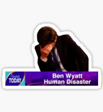 Ben Wyatt, Human Disaster Sticker