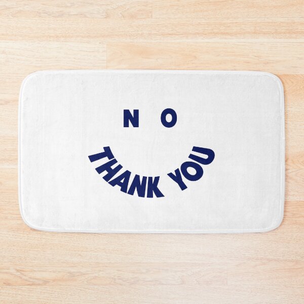 Item preview, No Thank You Smile designed and sold by bellep5.