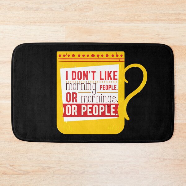 Item preview, I Don't Like Morning People designed and sold by Rae134.