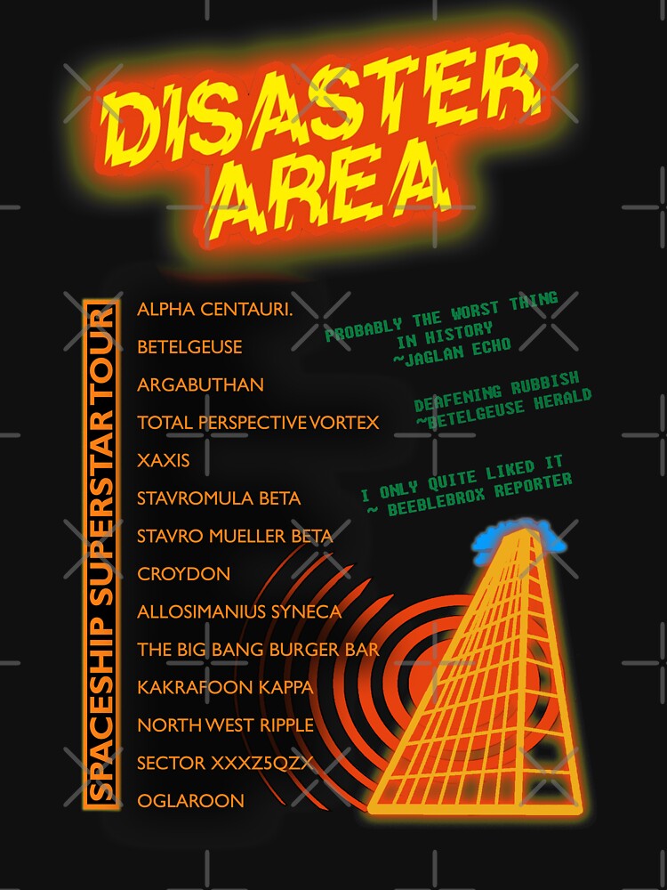 "Hitchhikers Guide Disaster Area Tour" Tshirt for Sale by