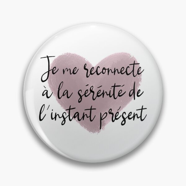 Item preview, I reconnect to the serenity of the present moment designed and sold by Volubile.