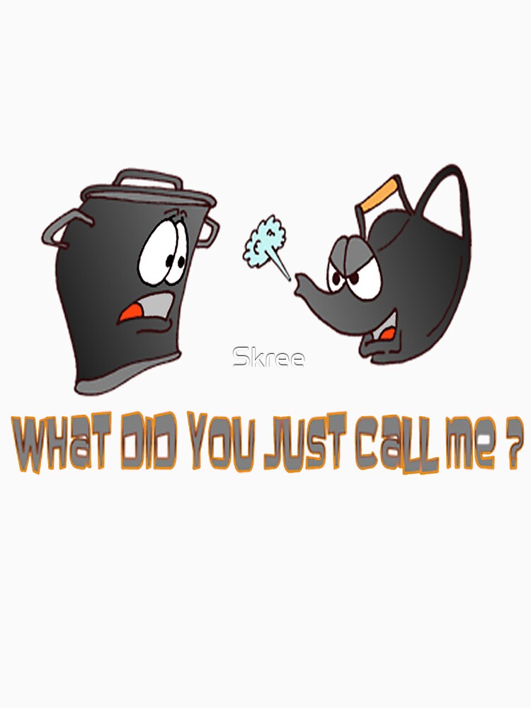 "Pot Calling the Kettle Black" Tshirt by Skree Redbubble