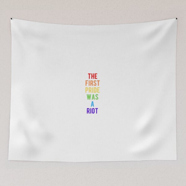 Item preview, The First Pride was a Riot designed and sold by erinaceous.