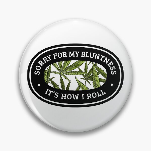 Item preview, Marijuana Plant Blunt Smoke Saying / 420 Pot Leaf Graphic design designed and sold by CreatedByHeidi.