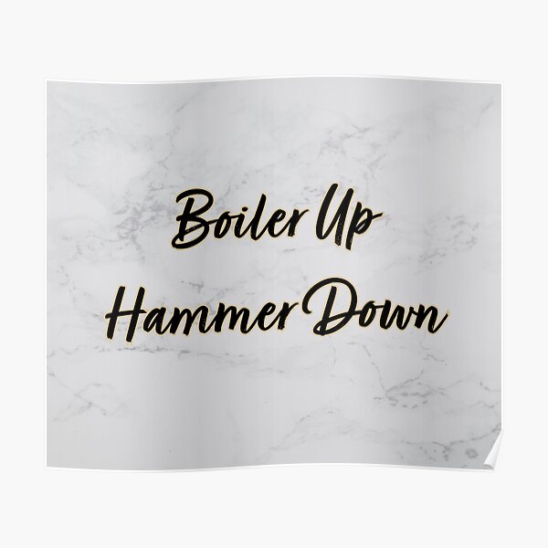 "Purdue Boiler Up Hammer Down Flag" Poster by rkn19 Redbubble