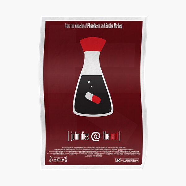 "John Dies at the End" Poster by MegEmmyJay Redbubble
