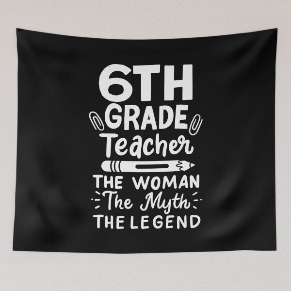 Item preview, 6th Grade Teacher The Woman Myth Legend Gift designed and sold by haselshirt.
