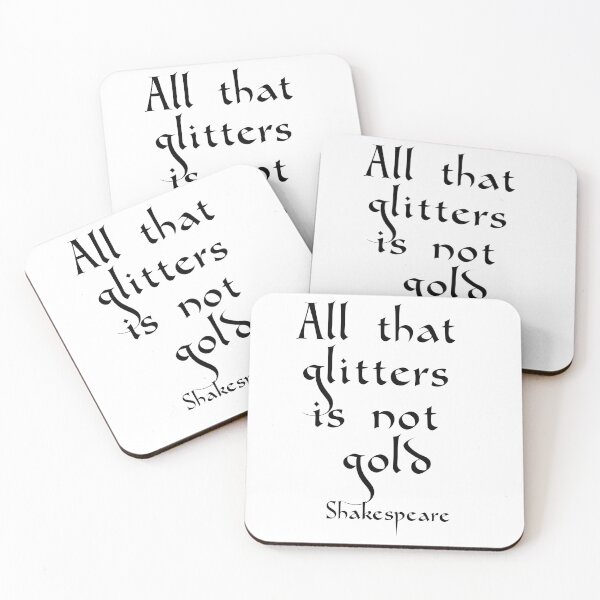 Item preview, All that glitters is not gold Shakespeare quotes designed and sold by Inspirationmotivation.