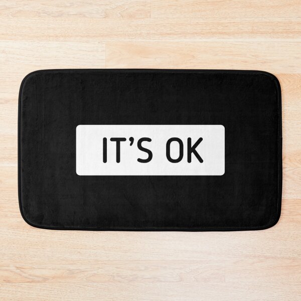 Item preview, It's Ok designed and sold by Rae134.