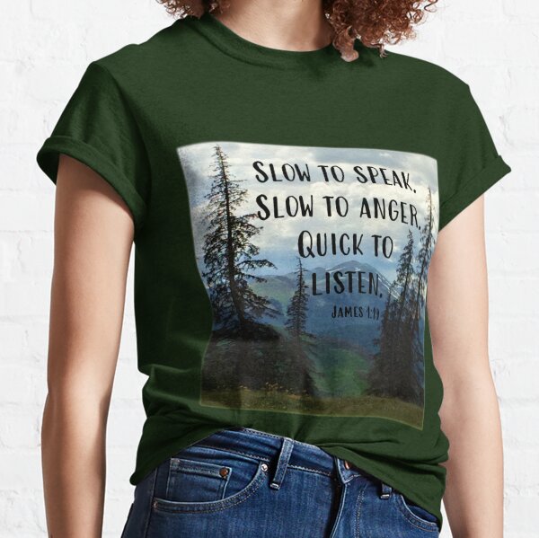 James 1:19 Classic T-Shirt