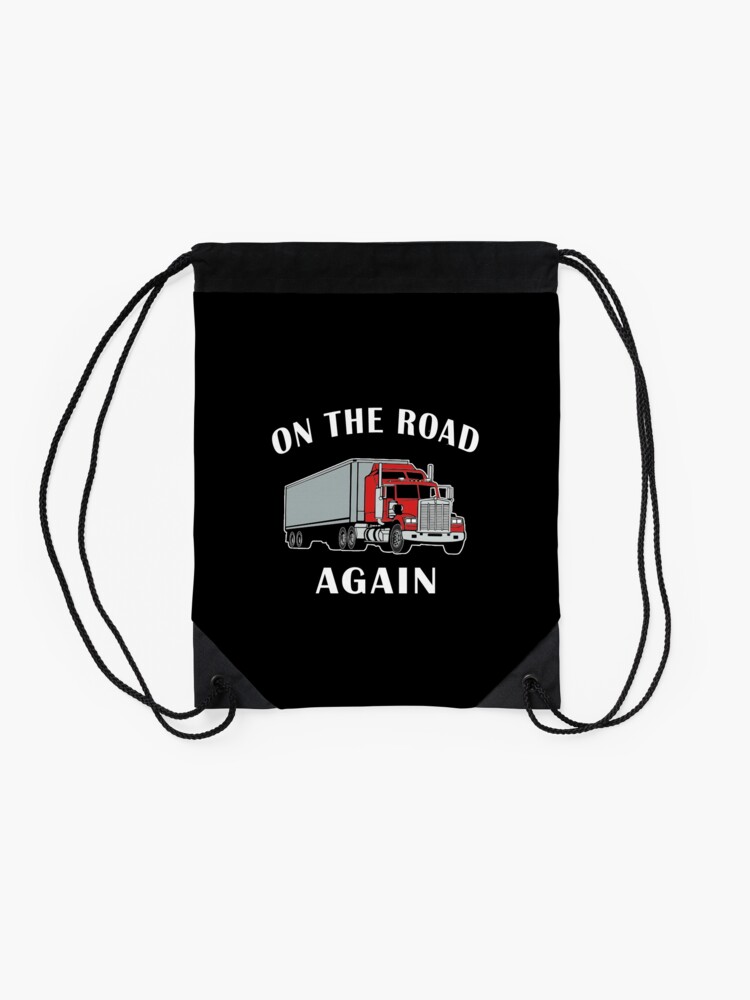 Alternate view of Trucker, On the Road Again, Big Rig Semi 18 Wheeler. Drawstring Bag