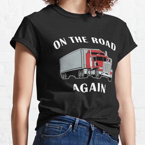 Vista previa del artículo con la obra «Trucker, On the Road Again, Big Rig Hauler Apparel», diseñado y vendido por MAXXEXCHANGE.