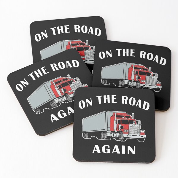 Item preview, Trucker, On the Road Again, Big Rig Semi 18 Wheeler. designed and sold by MAXXEXCHANGE.