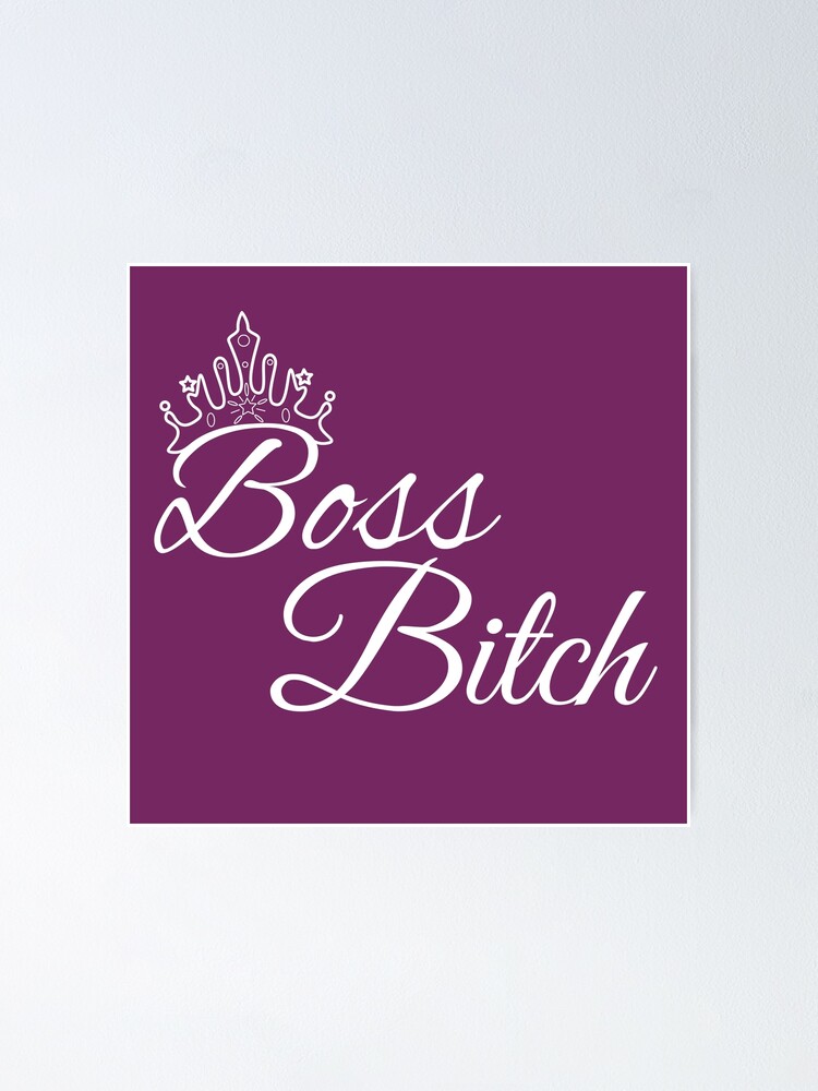 Boss bitch with a crown  Sticker for Sale by pneuf