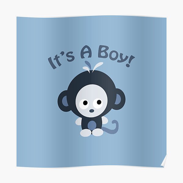  It s A Boy Cute Baby Blue Monkey Poster For Sale By Eggtooth Redbubble