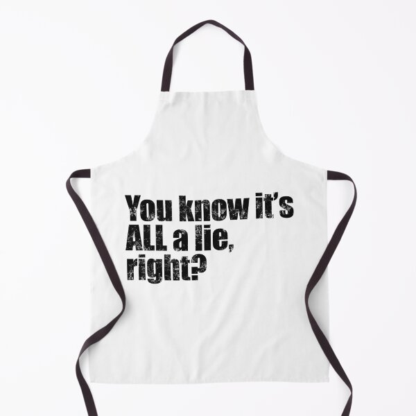 Item preview, Yep, You Know It's ALL A Lie, Right? designed and sold by AlanPhotoArt.