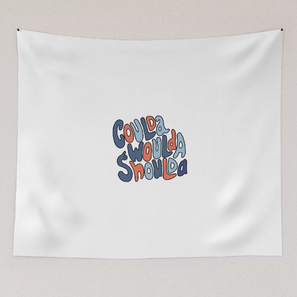 Item preview, Coulda Woulda Should  designed and sold by SOcreateCo.