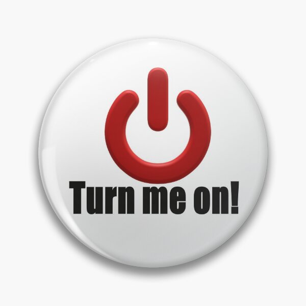 Item preview, Turn me on! ✔ designed and sold by MOUKI96.