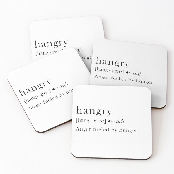 Item preview, HANGRY Dictionary Definition Funny Humour Statement designed and sold by colourmesouth.