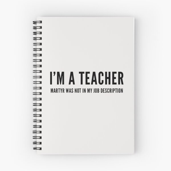 Item preview, I'm a Teacher, Martyr Was Not In my Job Description designed and sold by cvt01.
