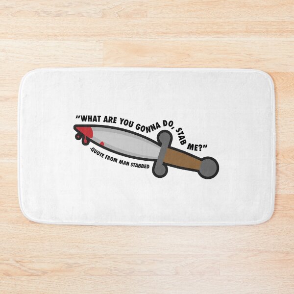 Item preview, What are you gonna do, stab me? designed and sold by SpookyWoosh.