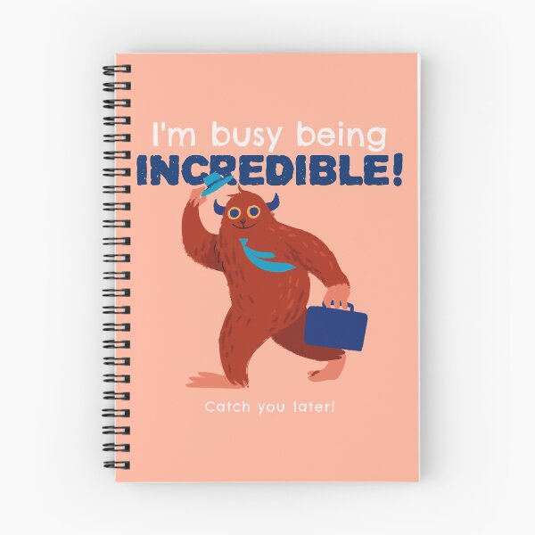 Item preview, I'm Busy Being Incredible! designed and sold by AladdinMktgs.