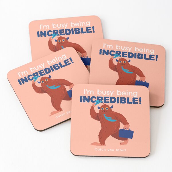 Item preview, I'm Busy Being Incredible! designed and sold by AladdinMktgs.