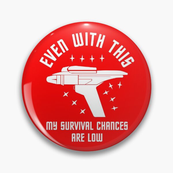 Item preview,  Redshirt My Survival Chances Are Low designed and sold by everyspender.