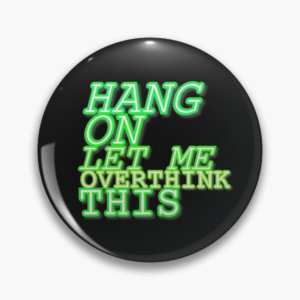Item preview, hang on let me overthink this designed and sold by firegalaxy.