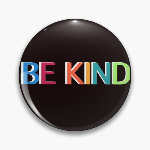 Item preview, BE KIND designed and sold by Kandi Hohenberger.