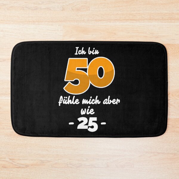 Item preview, I Am 50 But Feel Like 25 designed and sold by DELMEO.
